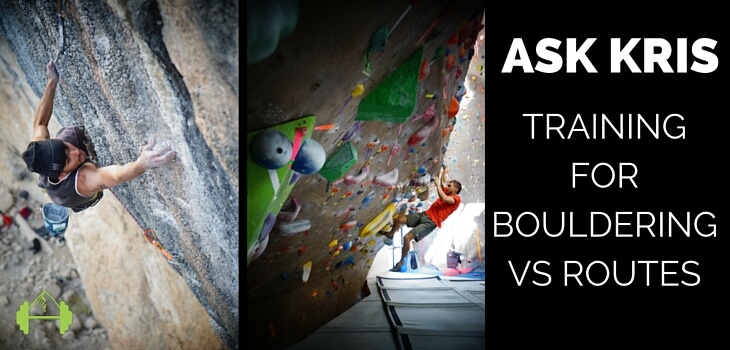 training for bouldering vs routes